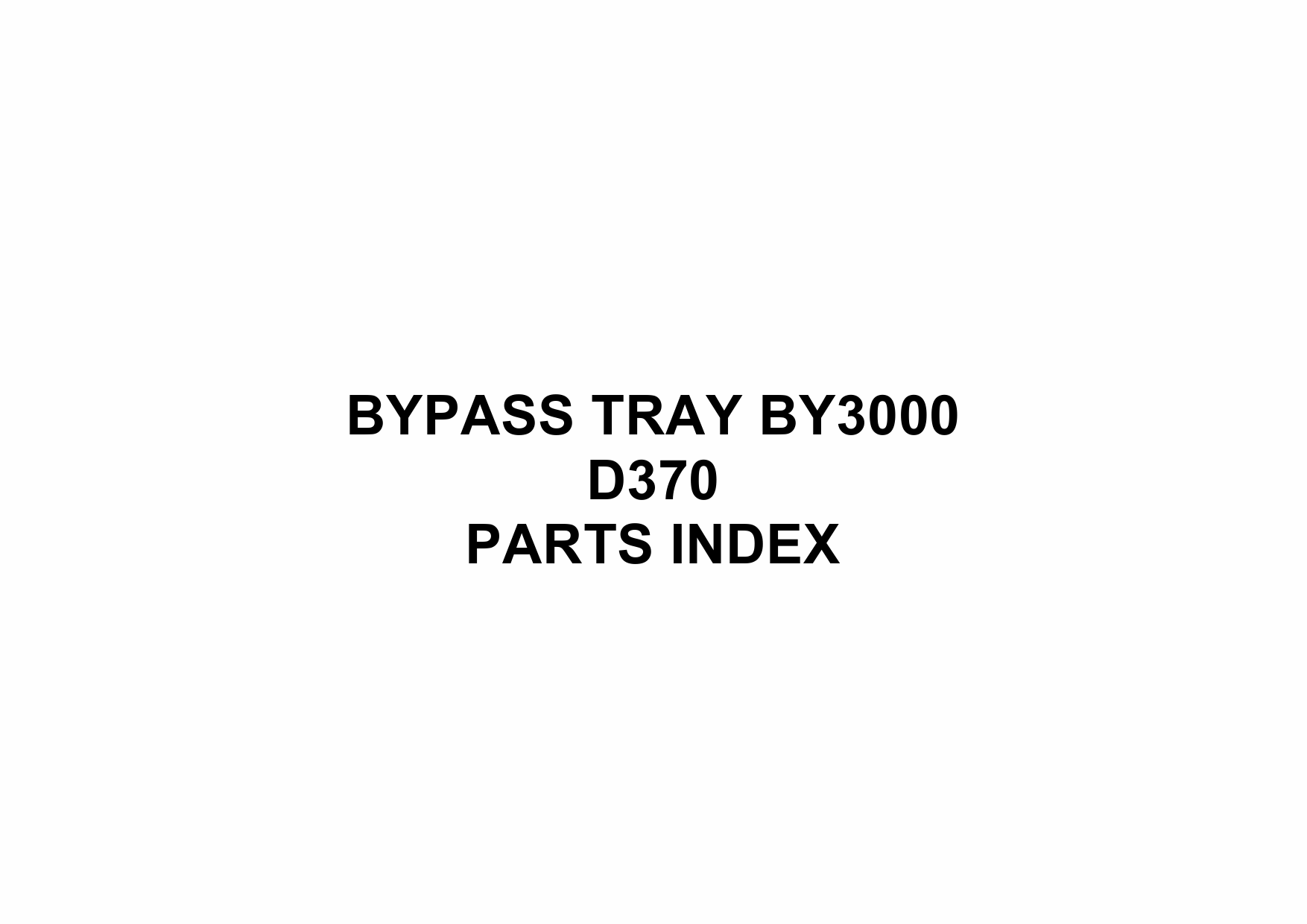 RICOH Options D370 BYPASS-TRAY-BY3000 Parts Catalog PDF download-5 RICOH Options D370 BYPASS-TRAY-BY3000 Parts Catalog PDF download-5